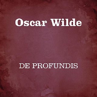 Oscar Wilde - De profundis (2018) .mp3 - 160 kbps