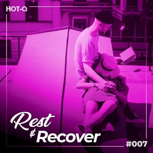 Rest & Recover 007 (2021)