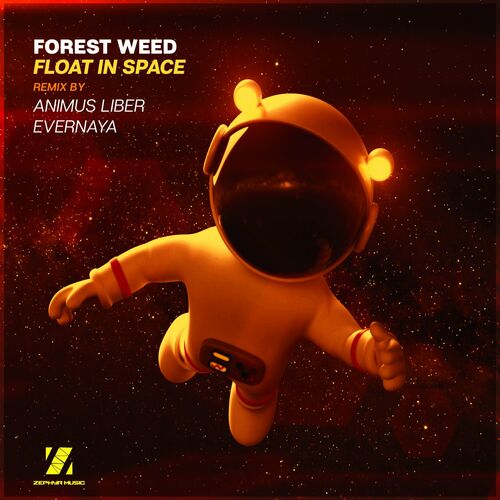 Forest Weed - Float in Space (2022)