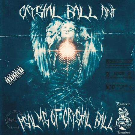 Crystal Ball Ant - Psalms Of Crystal Ball (2022)