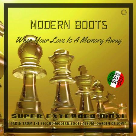 Modern Boots - When Your Love Is A Memory Away (2021)