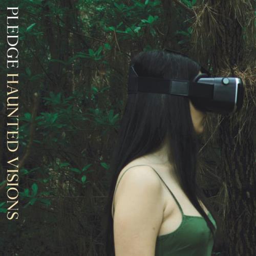 Pledge - Haunted Visions (2021)
