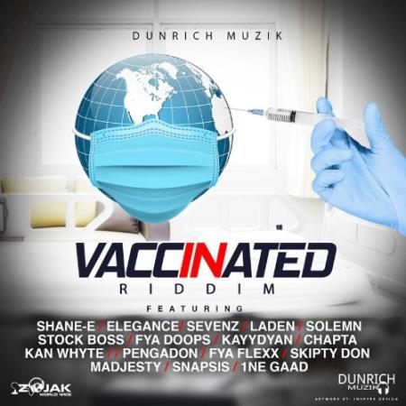 Dunrich Muzik - Vaccinated Riddim (2022)