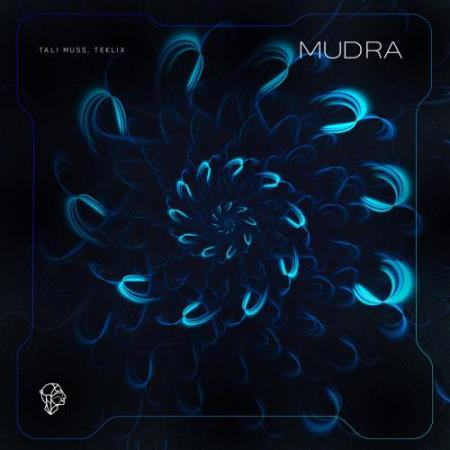 Tali Muss, Teklix - Mudra (2022)