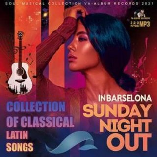 Sunday Night: Out In Barselona (2021) .mp3 - 320 kbps