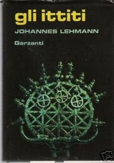 Johannes Lehmann - Gli Ittiti (1981)