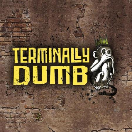 Terminally Dumb - Terminally Dumb (2022)