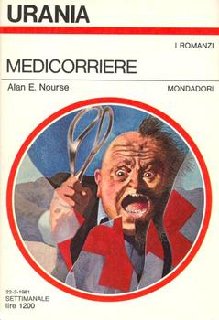 Alan E. Nourse - Medicorriere (1981)