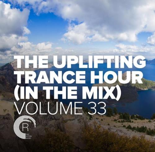 The Uplifting Trance Hour In The Mix, Vol. 33 (2021-07-14)