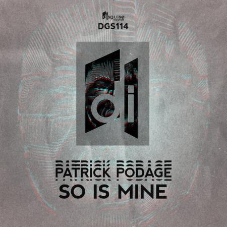 Patrick Podage - So Is Mine (2021)