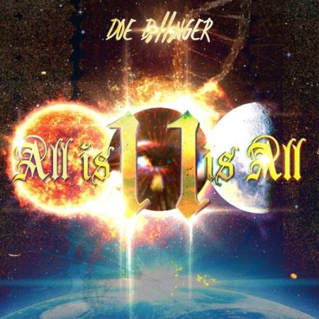 Doe Dillinger - All Is 1 1 Is All (2022)