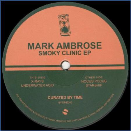 Mark Ambrose - Smoky Clinic EP (2021)