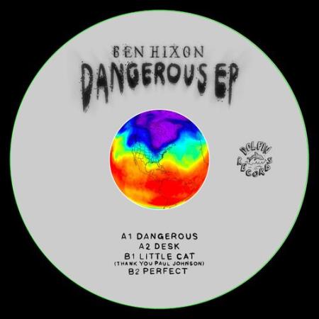 Ben hixon - Dangerous (2021)