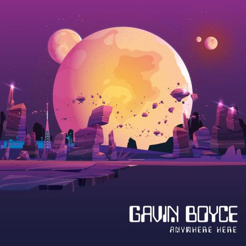 Gavin Boyce - Anywhere Here (2021)