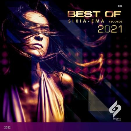 Best of Sikia-Ema Records 2021 (2022)