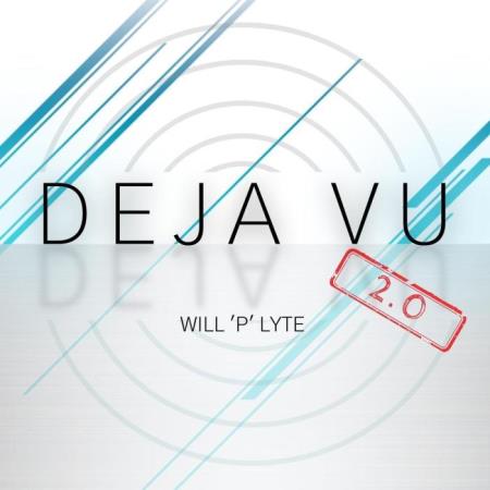 Will P Lyte - Deja Vu 2.0 (2021)