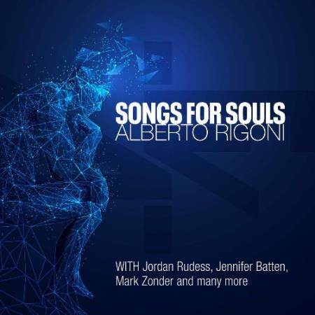 Alberto Rigoni, Jordan Rudess, Mark Zonder - Songs for Souls (2022)