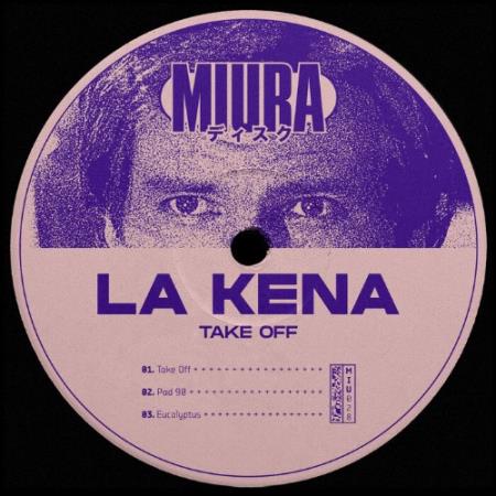 LA Kena - Take Off (2022)