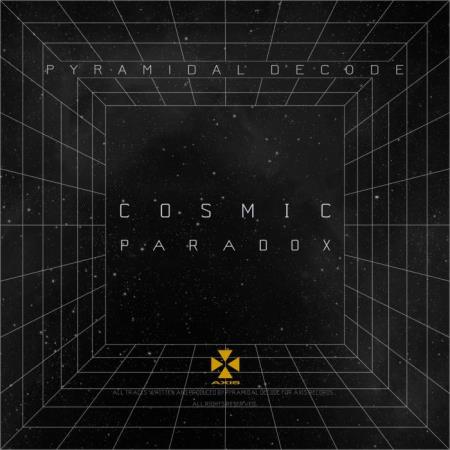 Pyramidal Decode - Cosmic Paradox (2022)