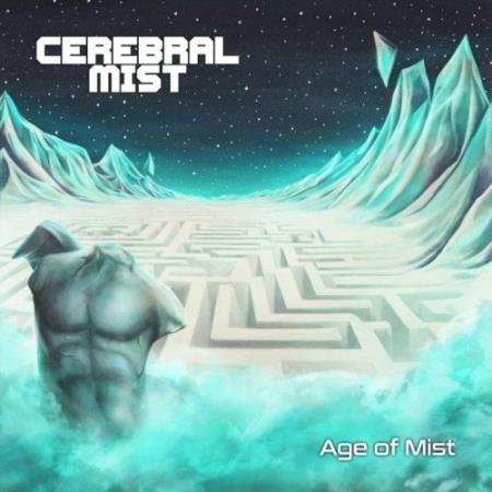 Cerebral Mist - Age of Mist (2022)