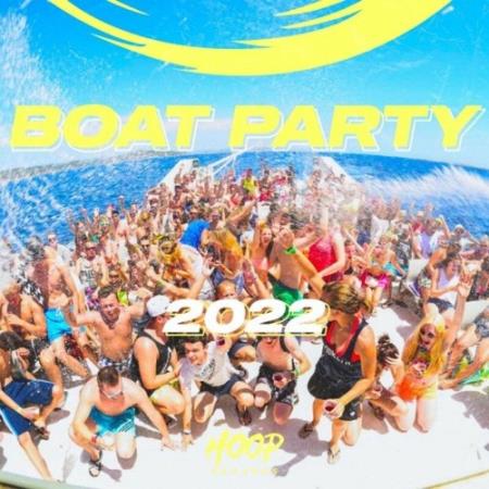 Boat Party 2022: The Best Music for Your Boat Party by Hoop Records (2022)