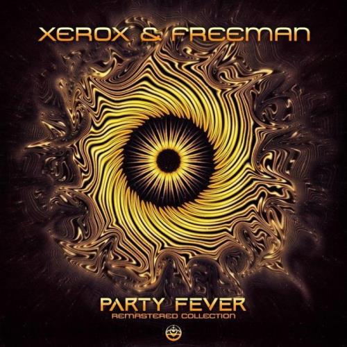 Xerox & Freeman - Party Fever (2021)