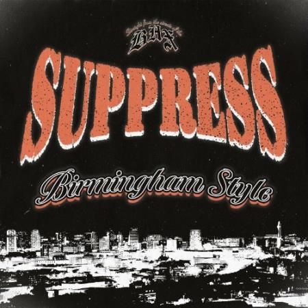 Suppress - Birmingham Style (2022)