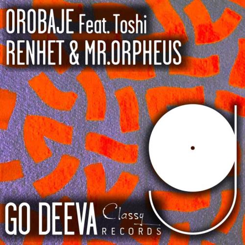 Mr.Orpheus, Renhet feat. Toshi - Orobaje (2022)
