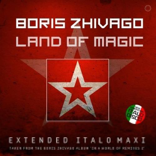 Boris Zhivago - Land Of Magic (2021)
