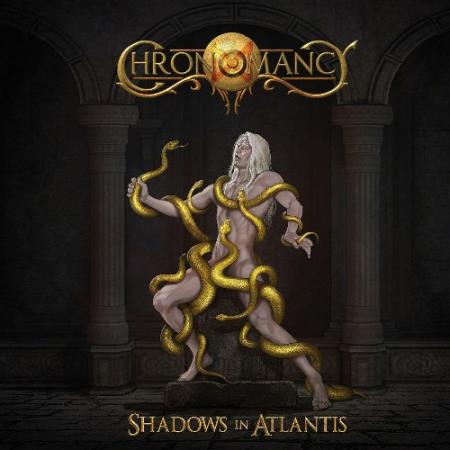 Chronomancy - Shadows in Atlantis (2022)