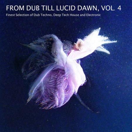 From Dub Till Lucid Dawn, Vol. 4 (2021)