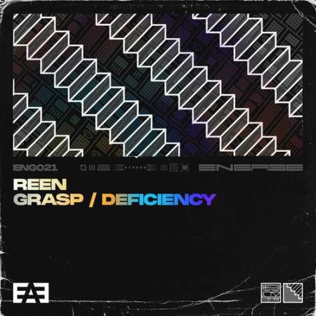 Reen - Grasp / Deficiency (2022)