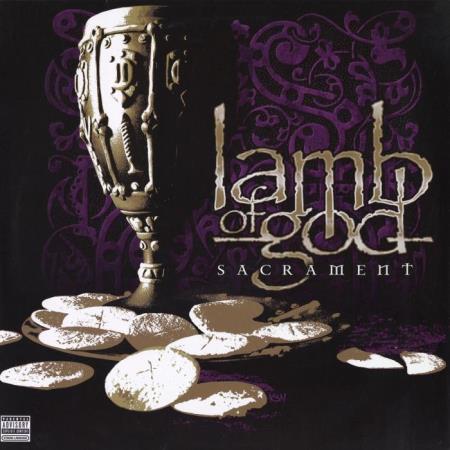 Lamb of God - Sacrament (15th Anniversary Edition) (2021)