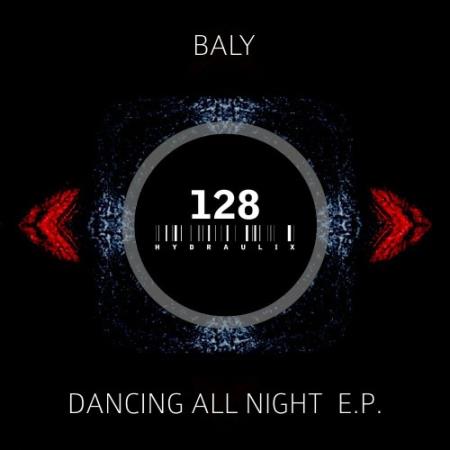 Baly - Dancin All Night EP (2022)