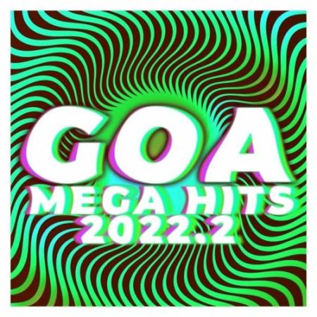 Goa Mega Hits 2022.2 (2022)