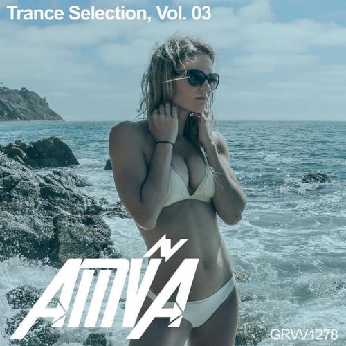 Trance Selection Vol 03 (2021)