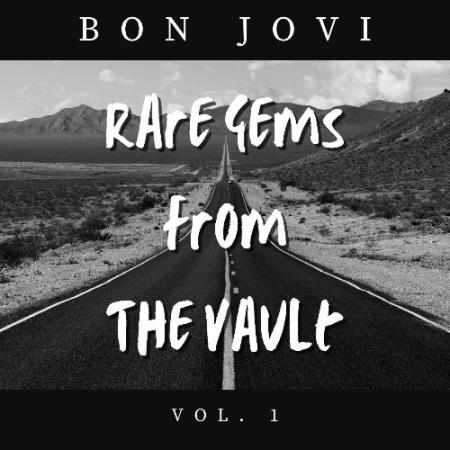 Bon Jovi - Bon Jovi Rare Gems From The Vault Vol. 1 (2022)