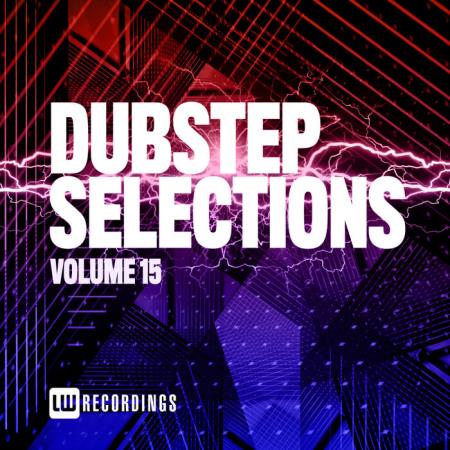 Dubstep Selections, Vol. 15 (2021)