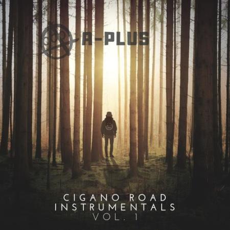 A Plus - Cigano Road Instrumentals, Vol. 1 (2021)