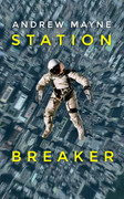 Station Breaker (Space Ops, Book 1) by Andrew Mayne