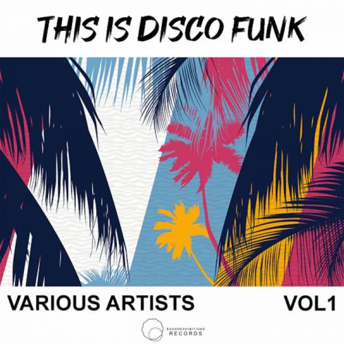 This Is Disco Funk Vol 1 (2021)