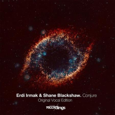 Erdi Irmak & Shane Blackshaw - Conjure (Original Vocal Edition) (2022)