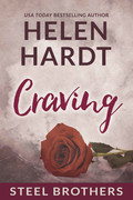 Craving (Steel Brothers Saga, Book 1) by Helen Hardt