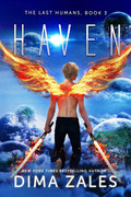 Haven (The Last Humans, Book 3) by Dima Zales, Anna Zaires