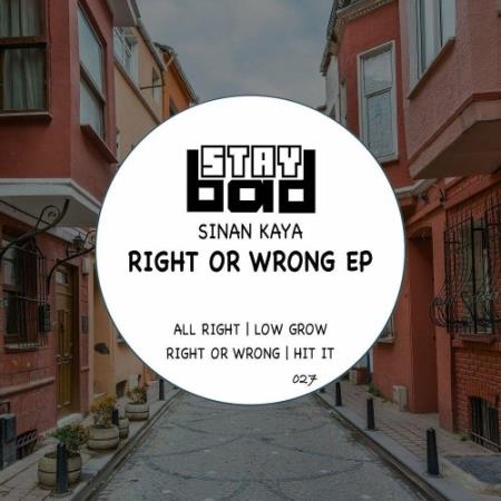 Sinan Kaya - Right Or Wrong (2022)