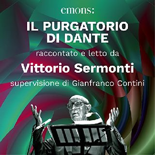 Dante Alighieri, Vittorio Sermonti - Il Purgatorio di Dante (2018) .mp3 - 160 kbps