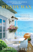 Sunshine Beach (Ten Beach Road Series, Book 4) by Wendy Wax