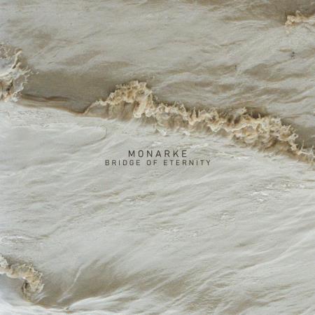 Monarke  - Bridge Of Eternity (2021) FLAC