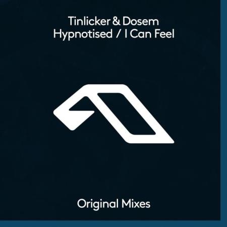 Dosem & Tinlicker - Hypnotised / I Can Feel (2021)