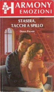 Diana Palmer - Stasera, tacchi a spillo (1993)